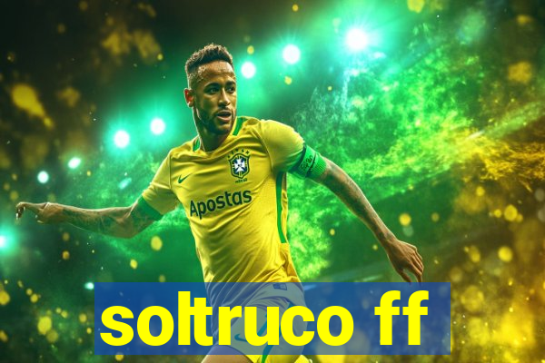 soltruco ff